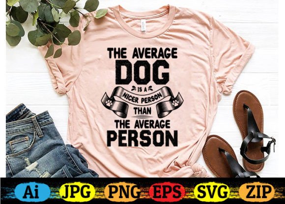 The Average Dog is a Nicer Person Than.